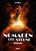 Nomaden der Sterne: Widerstand Cover des Buches Nomaden der Sterne: Widerstand (ISBN: B07G2YC9TP)