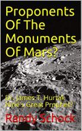 Proponents Of The Monuments Of Mars?: Dr. James T. Hurtak Nine's Great Prophet? (English Edition) Cover des Buches Proponents Of The Monuments Of Mars?: Dr. James T. Hurtak Nine's Great Prophet? (English Edition) (ISBN: B07GX9HN2N)