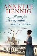 Wenn die Kraniche wieder ziehen (Sankt-Petersburg-Trilogie 1) Cover des Buches Wenn die Kraniche wieder ziehen (Sankt-Petersburg-Trilogie 1) (ISBN: null)