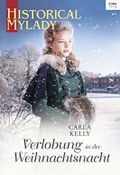 Verlobung in der Weihnachtsnacht (Historical MyLady 589) Cover des Buches Verlobung in der Weihnachtsnacht (Historical MyLady 589) (ISBN: B07J1WZ7S9)