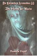 Die Chroniken Aranadias II: Die Herrin der Seelen Cover des Buches Die Chroniken Aranadias II: Die Herrin der Seelen (ISBN: B07JQDH1GT)