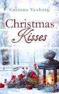 Christmas Kisses Cover des Buches Christmas Kisses (ISBN: B07JYRHR9C)
