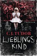 Lieblingskind: Thriller Cover des Buches Lieblingskind: Thriller (ISBN: B07K276YTB)