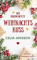 Der unerwartete Weihnachtskuss Cover des Buches Der unerwartete Weihnachtskuss (ISBN: B07KDGJZ78)