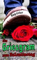 Ein Griesgram zum Valentinstag Cover des Buches Ein Griesgram zum Valentinstag (ISBN: B07NF7R2DS)