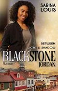 Blackstone Jordan: Between Light and Shadow (Blackstone Reihe 1) Cover des Buches Blackstone Jordan: Between Light and Shadow (Blackstone Reihe 1) (ISBN: B07NK4WGXS)