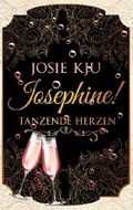 Josephine! Tanzende Herzen (Herz-Reihe 4) Cover des Buches Josephine! Tanzende Herzen (Herz-Reihe 4) (ISBN: B07P8HQM7H)