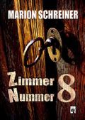 Zimmer Nummer 8 Cover des Buches Zimmer Nummer 8 (ISBN: B07QHX781T)