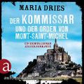 Der Kommissar und der Orden von Mont-Saint-Michel. Ein Kriminalroman aus der Normandie: Kommissar Philippe Lagarde 3 Cover des Buches Der Kommissar und der Orden von Mont-Saint-Michel. Ein Kriminalroman aus der Normandie: Kommissar Philippe Lagarde 3 (ISBN: B07QLQP5B7)
