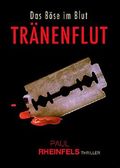 Das Böse im Blut TRÄNENFLUT Cover des Buches Das Böse im Blut TRÄNENFLUT (ISBN: null)