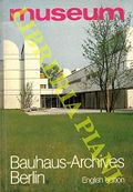The Bauhaus Archives Berlin. Museum of design. Cover des Buches The Bauhaus Archives Berlin. Museum of design. (ISBN: B07RS4K974)