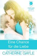 Eine Chance für die Liebe Cover des Buches Eine Chance für die Liebe (ISBN: B07RZD4V9W)