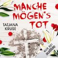 Manche mögen's tot: Die K&K-Schwestern ermitteln 3 Cover des Buches Manche mögen's tot: Die K&K-Schwestern ermitteln 3 (ISBN: B07S21S5PN)