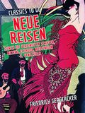 Neue Reisen durch die Vereinigten Staaten, Mexiko, Ecuador, Westindien u. Venezuela (Classics To Go) Cover des Buches Neue Reisen durch die Vereinigten Staaten, Mexiko, Ecuador, Westindien u. Venezuela (Classics To Go) (ISBN: B07V4GLQP1)