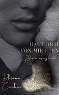 Halt dich von mir fern: Desire of my heart Cover des Buches Halt dich von mir fern: Desire of my heart (ISBN: B07VD1K6VC)