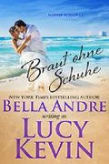 Braut ohne Schuhe (Married in Malibu 3) Cover des Buches Braut ohne Schuhe (Married in Malibu 3) (ISBN: B07WZB7RF3)