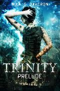 Trinity: Prelude Cover des Buches Trinity: Prelude (ISBN: B07X3T6C8P)