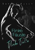 Flinke Fäuste - Flinke Füße Cover des Buches Flinke Fäuste - Flinke Füße (ISBN: B07Y2BYDCQ)