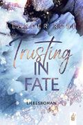Trusting in Fate: Liebesroman (Los-Angeles Lovestorys 3) Cover des Buches Trusting in Fate: Liebesroman (Los-Angeles Lovestorys 3) (ISBN: B07YQV74KG)