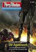 Perry Rhodan 3067: Die Ägidenwelt: Perry Rhodan-Zyklus "Mythos" (Perry Rhodan-Erstauflage) Cover des Buches Perry Rhodan 3067: Die Ägidenwelt: Perry Rhodan-Zyklus "Mythos" (Perry Rhodan-Erstauflage) (ISBN: B081BBCBJT)