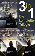 Last Haven - Die komplette Trilogie: Dystopie Cover des Buches Last Haven - Die komplette Trilogie: Dystopie (ISBN: null)