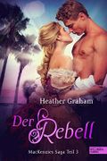 Der Rebell (MacKenzies Saga 3) Cover des Buches Der Rebell (MacKenzies Saga 3) (ISBN: B084HFFPMF)