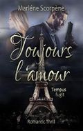 Toujours l'amour: Tempus fugit Cover des Buches Toujours l'amour: Tempus fugit (ISBN: B086RNJSD5)