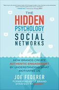 The Hidden Psychology of Social Networks: How Brands Create Authentic Engagement by Understanding What Motivates Us (English Edition) Cover des Buches The Hidden Psychology of Social Networks: How Brands Create Authentic Engagement by Understanding What Motivates Us (English Edition) (ISBN: B086Z393G3)