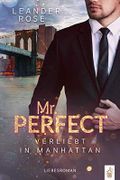 Mr. Perfect: Verliebt in Manhattan: Liebesroman Cover des Buches Mr. Perfect: Verliebt in Manhattan: Liebesroman (ISBN: null)