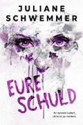 Eure Schuld: Roman Cover des Buches Eure Schuld: Roman (ISBN: B088TVVPMM)