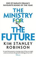 The Ministry for the Future (English Edition) Cover des Buches The Ministry for the Future (English Edition) (ISBN: B08C5DWVRK)
