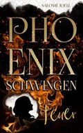 Phönixschwingen: Feuer (Phönixsaga 1) Cover des Buches Phönixschwingen: Feuer (Phönixsaga 1) (ISBN: null)