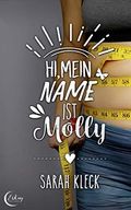 Hi, mein Name ist Molly Cover des Buches Hi, mein Name ist Molly (ISBN: B08F9HJG13)