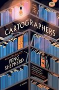The Cartographers: A Novel (English Edition) Cover des Buches The Cartographers: A Novel (English Edition) (ISBN: B08G1NJK2R)