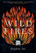 Wild Fires: The most powerful and unmissable literary debut of 2022 (English Edition) Cover des Buches Wild Fires: The most powerful and unmissable literary debut of 2022 (English Edition) (ISBN: B08HPPZC28)