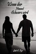Wenn der Himmel schwarz wird Cover des Buches Wenn der Himmel schwarz wird (ISBN: B08J44QGZZ)