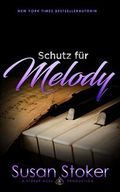 Schutz für Melody (SEALs of Protection 9) Cover des Buches Schutz für Melody (SEALs of Protection 9) (ISBN: B08JH1GXZV)