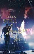 Alles still. Außer dir.: Rockstar Liebesroman Cover des Buches Alles still. Außer dir.: Rockstar Liebesroman (ISBN: B08KT2RSQ5)