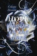 Hope begins in the dark Cover des Buches Hope begins in the dark (ISBN: B08L3YQ8R5)