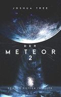 Der Meteor 2: Science Fiction Thriller Cover des Buches Der Meteor 2: Science Fiction Thriller (ISBN: B08MDGXTX4)