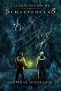 Das Erbe der Macht - Band 25: Schattenglas Cover des Buches Das Erbe der Macht - Band 25: Schattenglas (ISBN: B08P539C33)
