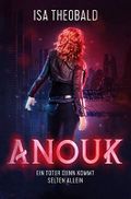 Anouk: Ein toter Djinn kommt selten allein Cover des Buches Anouk: Ein toter Djinn kommt selten allein (ISBN: B08PFY9ZYR)