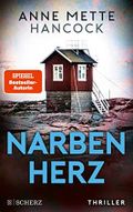 Narbenherz: Thriller | Die Nr.-1-Serie aus Dänemark (Heloise-Kaldan-Serie 2) Cover des Buches Narbenherz: Thriller | Die Nr.-1-Serie aus Dänemark (Heloise-Kaldan-Serie 2) (ISBN: null)