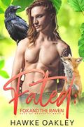 Fated: Fox and the Raven (Pack of Brothers Book 5) (English Edition) Cover des Buches Fated: Fox and the Raven (Pack of Brothers Book 5) (English Edition) (ISBN: B08TJ1V1D7)