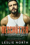 Beschützer der alleinstehenden Mutter (Aegis Security Serie 1) Cover des Buches Beschützer der alleinstehenden Mutter (Aegis Security Serie 1) (ISBN: B08X6SGW9Y)