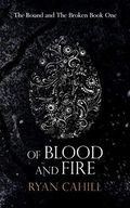 Of Blood And Fire (The Bound and The Broken Book 1) (English Edition) Cover des Buches Of Blood And Fire (The Bound and The Broken Book 1) (English Edition) (ISBN: B08ZDCN3GQ)