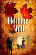 Oktoberwolf: Lissi & Erik 2 Cover des Buches Oktoberwolf: Lissi & Erik 2 (ISBN: B0929LD7F1)