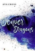 Denver Dragons: Maddox und Annie Cover des Buches Denver Dragons: Maddox und Annie (ISBN: B092QD7K1T)