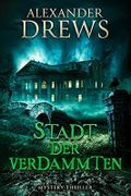 Stadt der Verdammten Cover des Buches Stadt der Verdammten (ISBN: B0957QZXDZ)