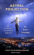 Astral Projection a primer: An introduction to out-of-body experience (English Edition) Cover des Buches Astral Projection a primer: An introduction to out-of-body experience (English Edition) (ISBN: B097Z65T9S)